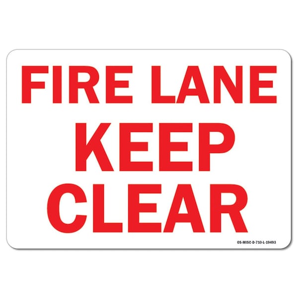 OSHA Sign, Fire Lane Keep Clear, 14in X 10in Aluminum, 10" W, 14" L, Landscape, Fire Lane Keep Clear
